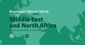 MENA Climate Week, a week into a sustainable future